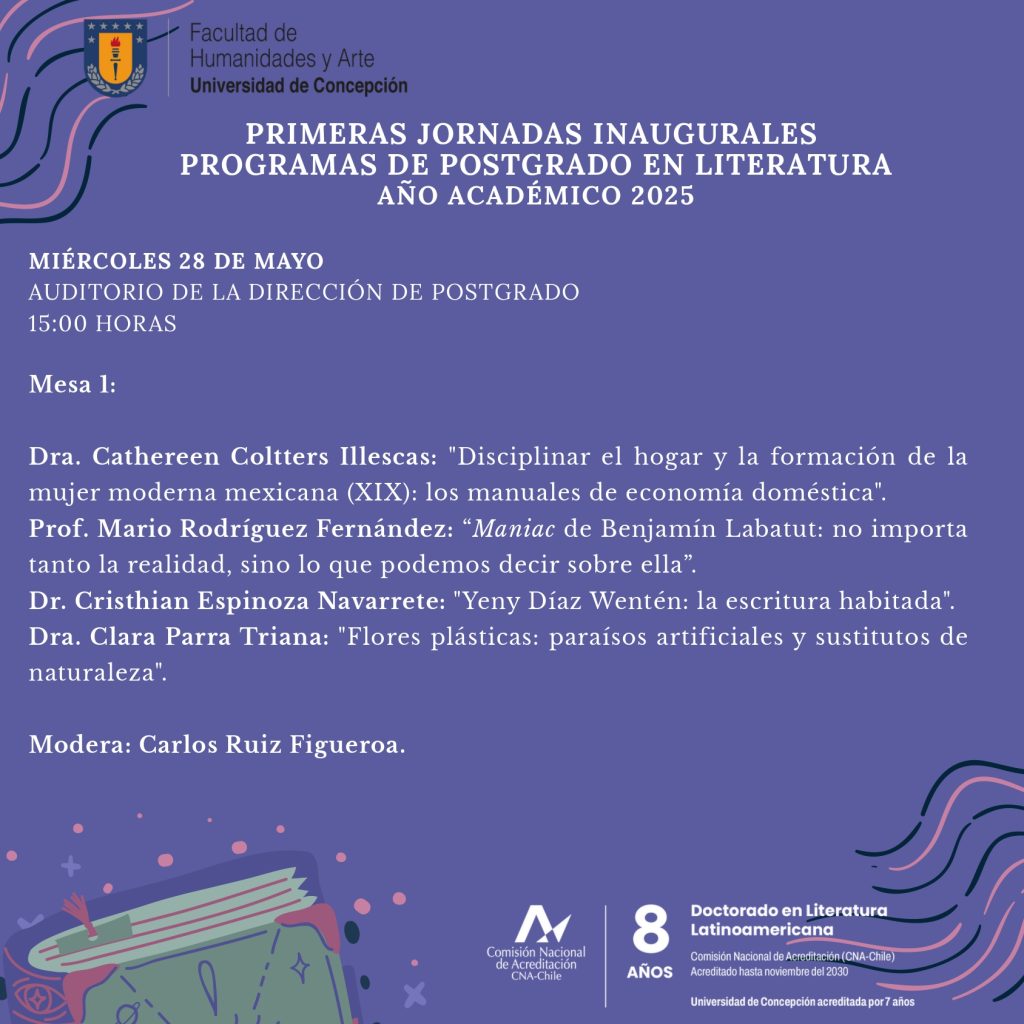 Primeras Jornadas Inaugurales Programas de Postgrado en Literatura Facultad de Humanidades y Arte UdeC: Año Académico 2025-1