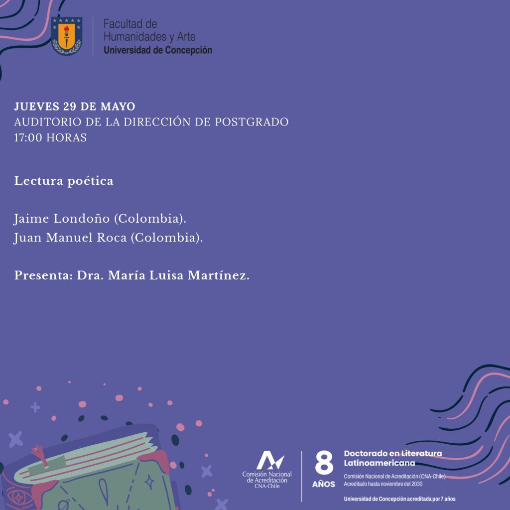 Primeras Jornadas Inaugurales Programas de Postgrado en Literatura Facultad de Humanidades y Arte UdeC: Año Académico 2025-4