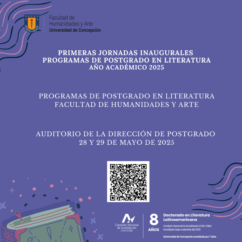 Primeras Jornadas Inaugurales Programas de Postgrado en Literatura Facultad de Humanidades y Arte UdeC_Año Académico 2025